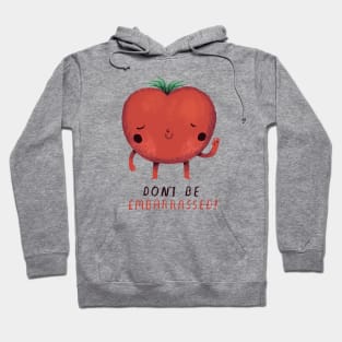 embarrassed tomato Hoodie